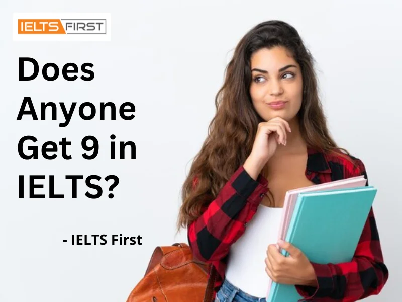  Does Anyone Get 9 in IELTS?
