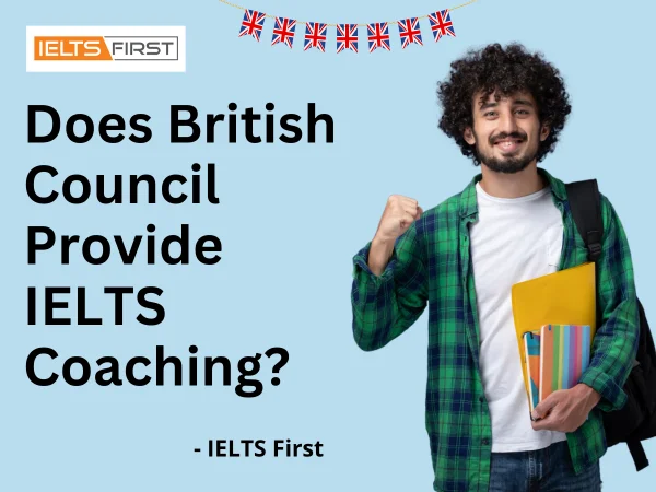  Does British Council Provide IELTS Coaching?
