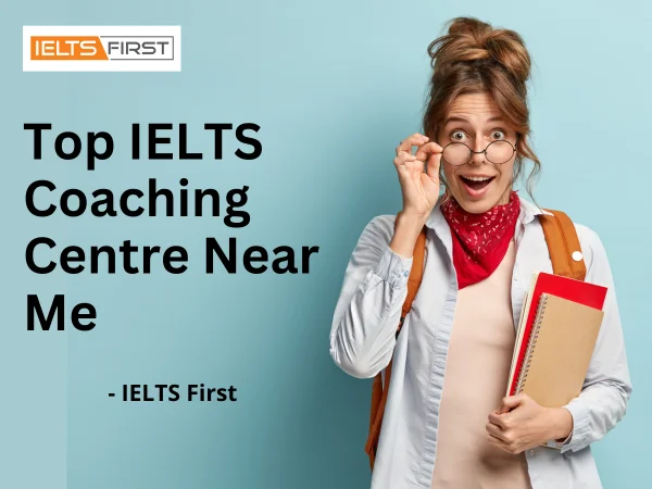  Top IELTS Coaching Centre Near Me
