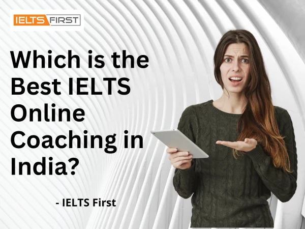  Which is the Best IELTS Online Coaching in India?